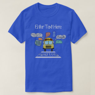 Uppskattning av fält Resa (CustumClass/School) T-S T Shirt