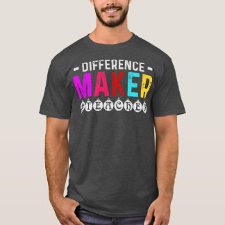 Uppskattningsgåva från Difference Maker Teacher T Shirt