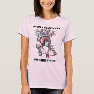 Uppta din hjärta med (den Anatomical) lyckan, T-shirt
