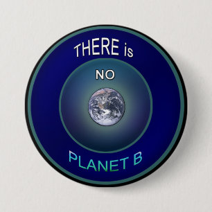 Uppta planetjord "där är INGET planet B" knäppa Knapp