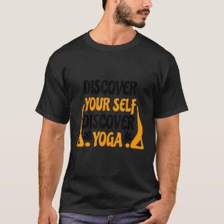 Upptäck Dig Själv Upptäck Yoga T Shirt