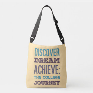Upptäck, Dream, Achieve: College-resan Axelväska