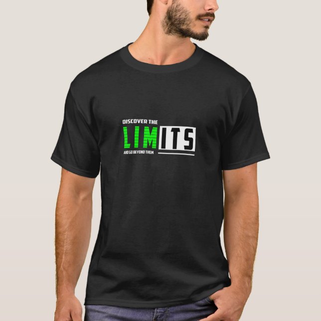 Upptäck gränserna - Motivering T-Shirt (Framsida)