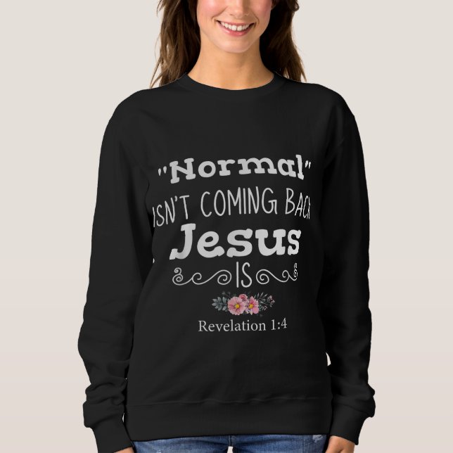 Upptäckt 1 4 normal händelse att inte komma tillba t shirt (Framsida)