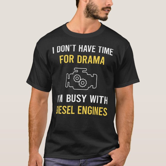 Upptagen med dieselmotor t shirt (Framsida)