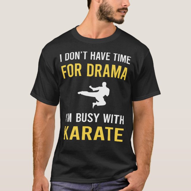 Upptagen med karate t shirt (Framsida)