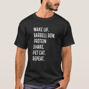 Uppvakta Barbell Row Protein Skaka Pet Cat Weight T Shirt