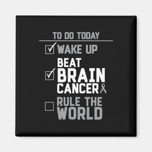 Uppvakta Beat Brain Cancer Regel i världen Magnet