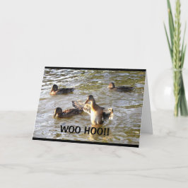 UPPVAKTA HOO!! Så lyckligt för dig! Kort