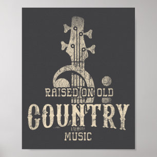 Uppvuxen på gammaldags country-musik 80-tal 90-tal poster