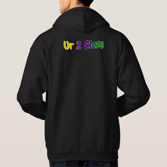 Ur 2 Close Mardi Gras Färg Hoodie (Baksida)
