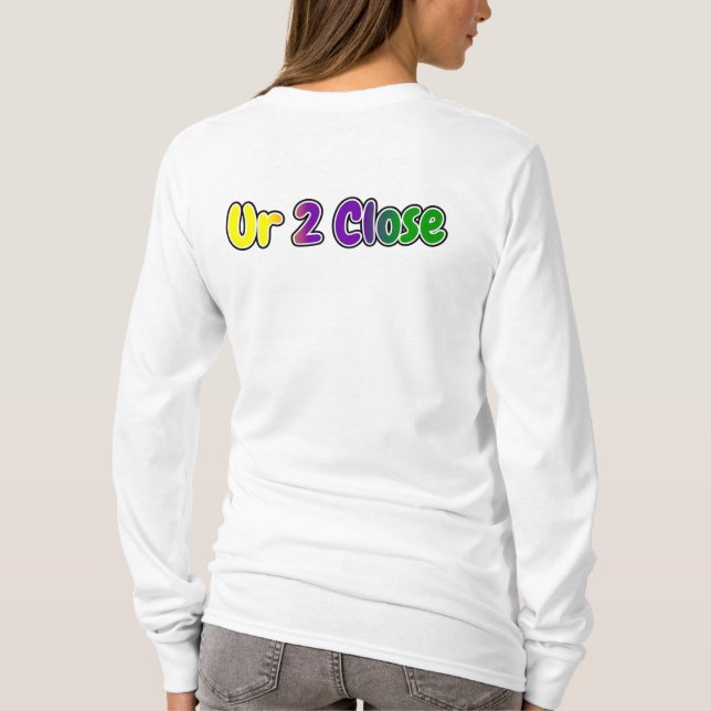 Ur 2 Close Mardi Gras Färg T Shirt (Baksida)
