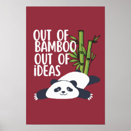 Ur bambu, slut på idéer Panda  Poster