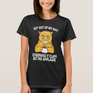 Ur Min Väg Annars Klappar Det Inte Katten M T Shirt