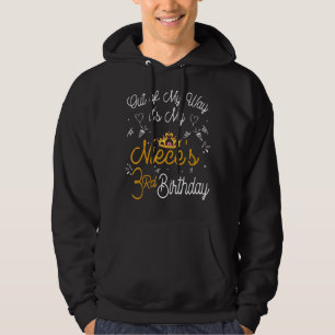 Ur min väg är det min systers tredje födelsedag hoodie