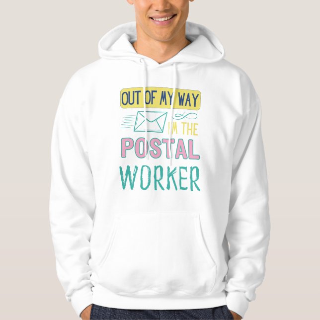 Ur min väg är jag poströstarbetaren... hoodie (Framsida)