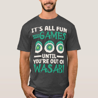 Ur Wasabi Sushi T Shirt