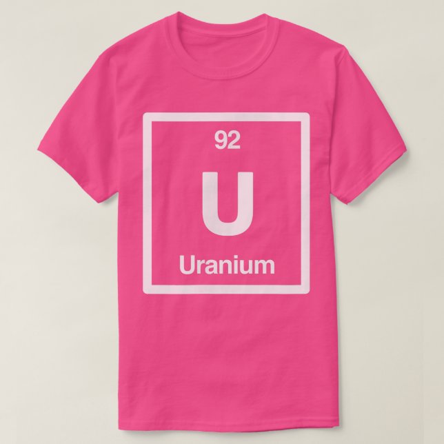 Uranium - U - Periodic Table of Elements - Science T Shirt (Design framsida)