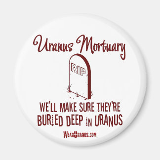 Uranus Mortuary Magnet