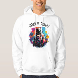 Urban Astronaut art Hoodies & Sweatshirtss Hoodie