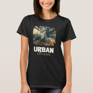 Urban Explorer, Old Byggnad URBEX, Abandoned City T Shirt