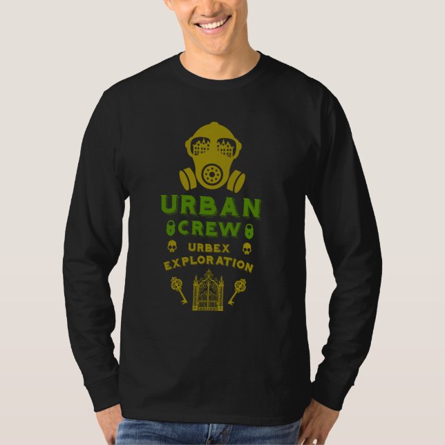 Urbex för stadsprospektering t shirt (Framsida)
