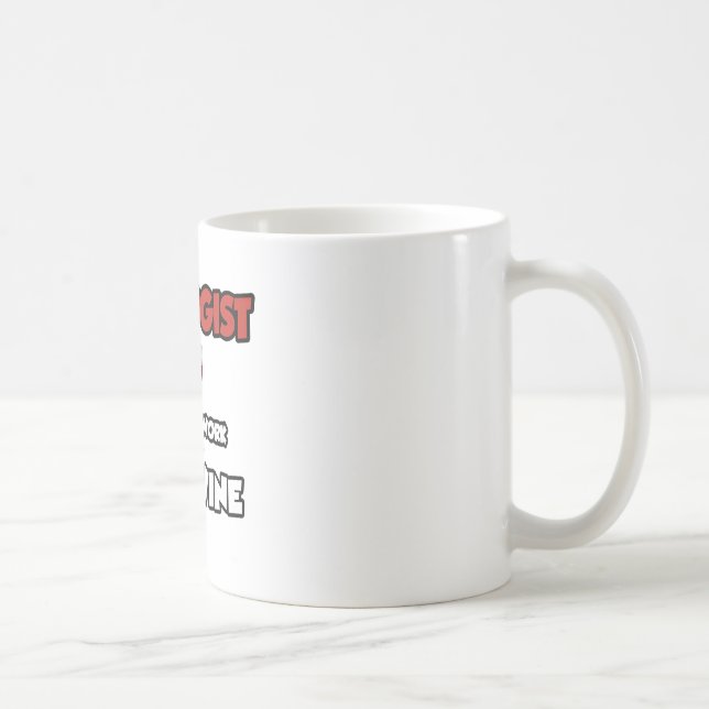Urolog ... Kommer att arbeta för Vin Kaffemugg (Höger)