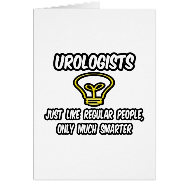Urologer... vanliga människor, bara smartare hälsningskort (Framsidan)