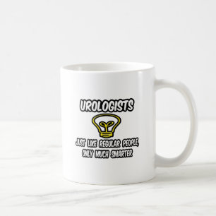 Urologer... vanliga människor, bara smartare kaffemugg