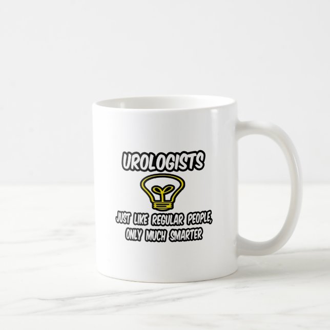 Urologer... vanliga människor, bara smartare kaffemugg (Höger)