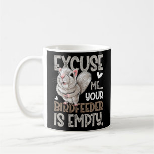 Ursäkta att din födare är tom kaffemugg