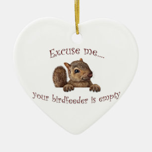 Ursäkta...din fågelmatare är tom julgransprydnad keramik