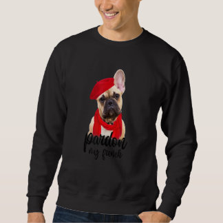 Ursäkta en min Fransk Fransk Bulldog Hund Mamma Lång Ärmad Tröja