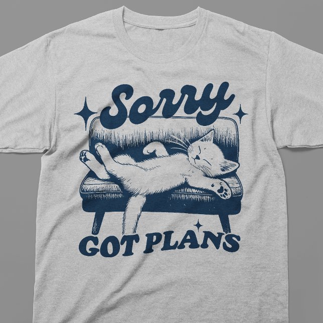 Ursäkta, har planer t shirt (Skapare uppladdad)