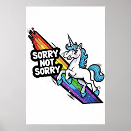 Ursäkta inte Ursäkta Enhörning Poster