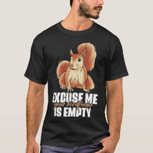 Ursäkta mig att din födelsetabell är tom citat för t shirt