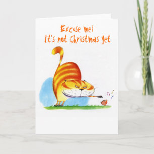 Ursäkta mig! Det är inte jul än Helgkort