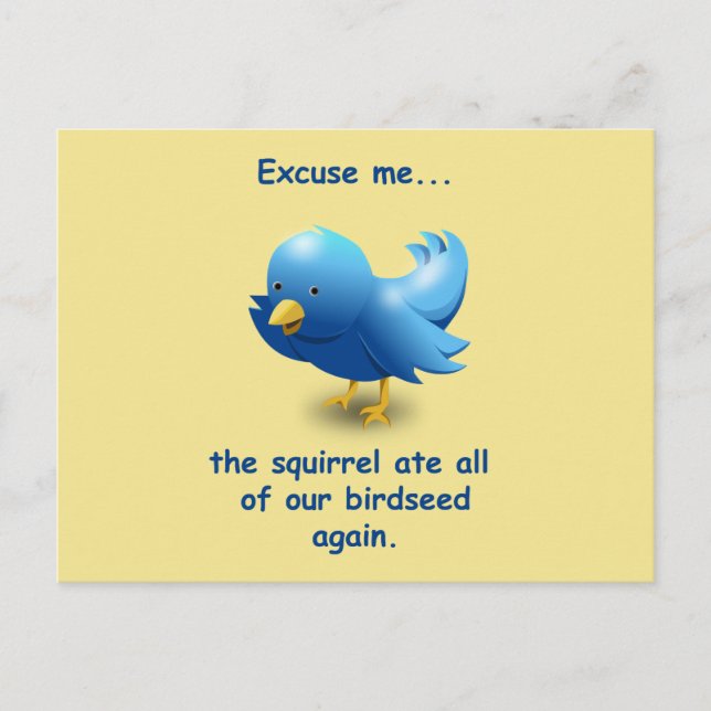 Ursäkta mig......ekorren åt alla våra fågelfrön vykort (Framsida)