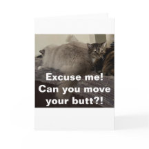 Ursäkta mig? Kan du flytta din rumpa?!