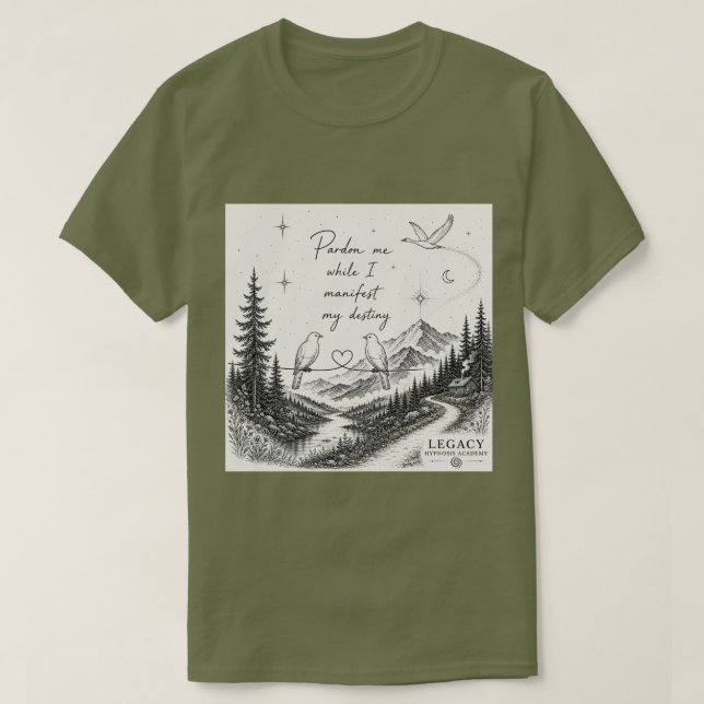 Ursäkta mig medan jag manifesterar min öde t shirt (Design framsida)