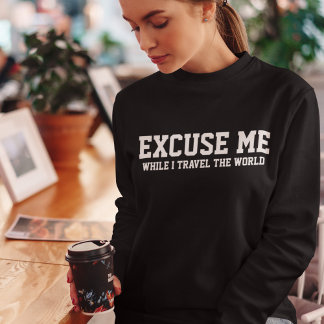 Ursäkta mig medan jag reser Typografi Enkel Anpass T Shirt