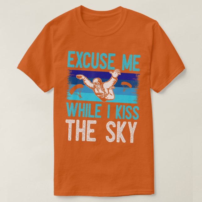 Ursäkta mig medan jag vet Himlar-nuny Skydiving T Shirt (Design framsida)