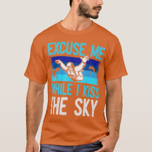 Ursäkta mig medan jag vet Himlar-nuny Skydiving T Shirt