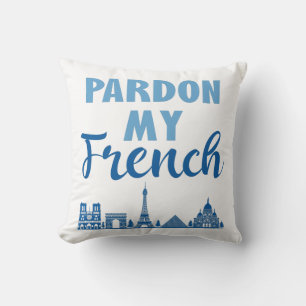 Ursäkta min Fransk - Paris Skyline Kudde