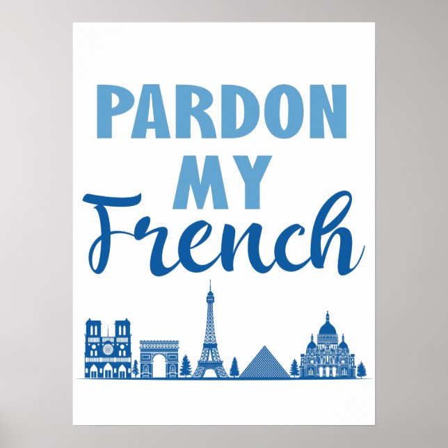 Ursäkta min Fransk - Paris Skyline Poster (Framsidan)