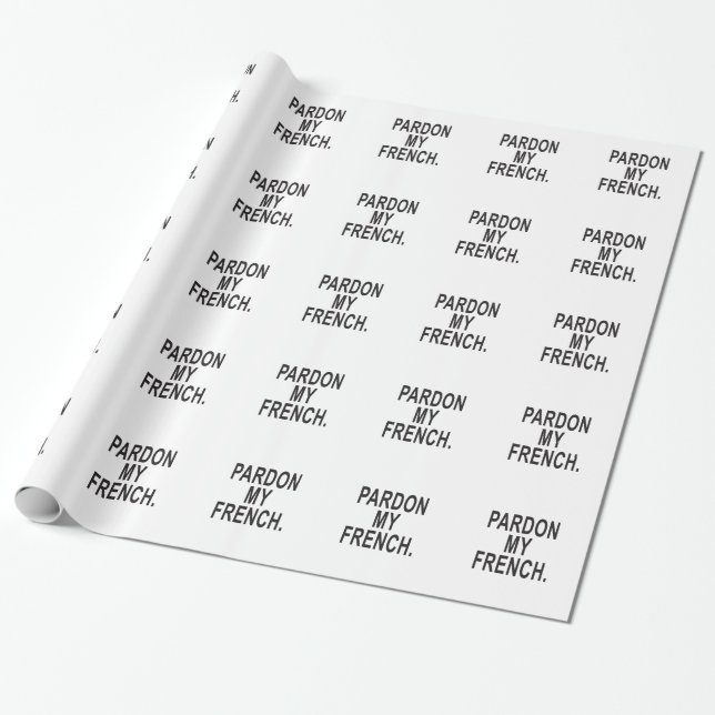 Ursäkta min Fransk Presentpapper (Utrullad)