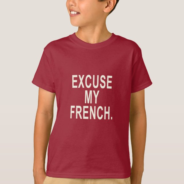 Ursäkta min Fransk T-shirt (Framsida)