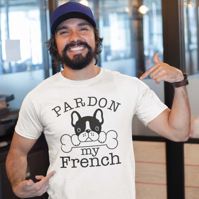 Ursäkta min franska t shirt (french bulldog shirt pardon my french)