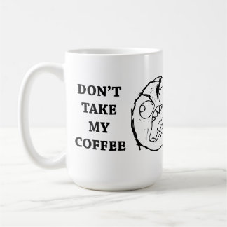 Ursinnegrabben tar inte mitt kaffe kaffemugg