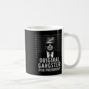 Ursprunglig Gangster för president Donald Trump Mu Kaffemugg